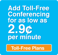 Add toll-free conference calling to your web conference for as low as 2.9¢ a minute